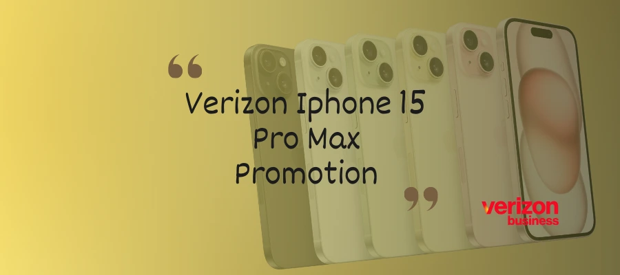 Verizon Iphone 15 Pro Max Promotion