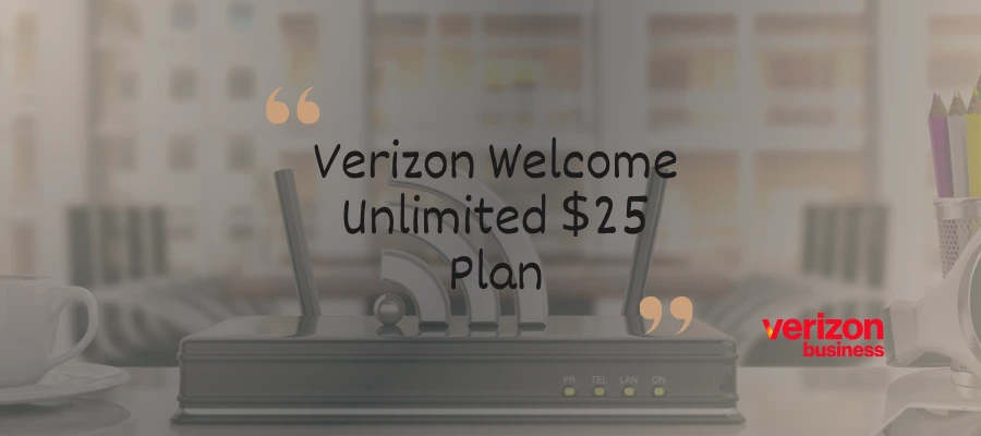 Verizon Welcome Unlimited $25 Plan